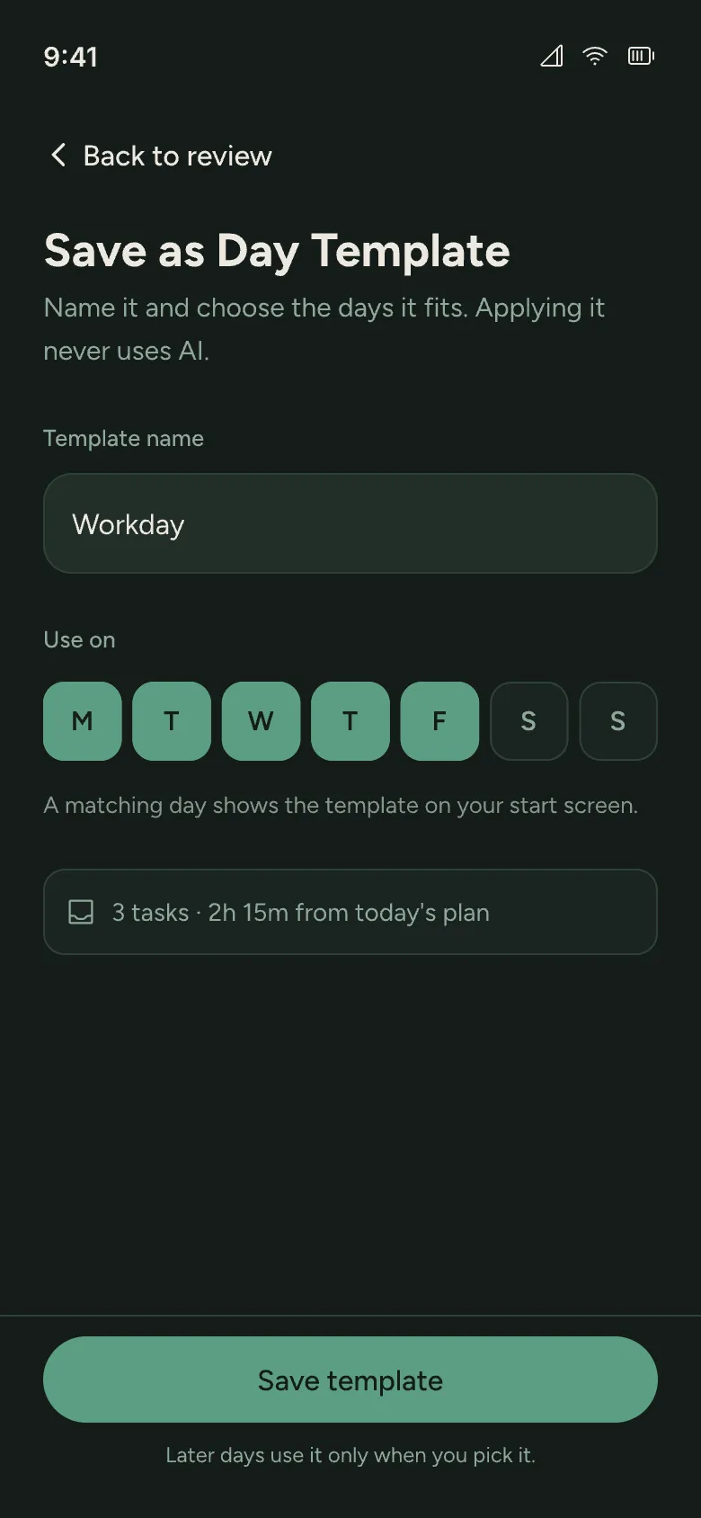 Save as Day Template with the name Workday, weekday choices, a task summary, and Save template.